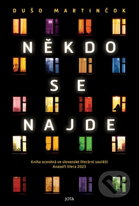 Kniha: Někdo se najde (Dušo Martinčok). Jota, 2024 Kniha: Někdo se najde (Dušo Martinčok). Jota, 2024