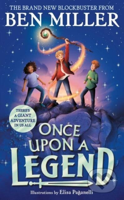 Kniha: Once Upon A Legend (Ben Miller). Simon & Schuster, 2024 Kniha: Once Upon A Legend (Ben Miller). Simon & Schuster, 2024