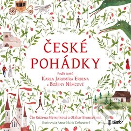 Audiokniha: České pohádky (Božena Němcová a Karel Jaromír Erben). Témbr, 2024 Audiokniha: České pohádky (Božena Němcová a Karel Jaromír Erben). Témbr, 2024