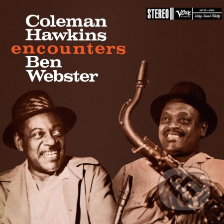 Coleman Hawkins, Ben Webster: Coleman Hawkins encounters Ben Webster LP (Ben Webster a Coleman Hawkins). Universal Music, 2024 Coleman Hawkins, Ben Webster: Coleman Hawkins encounters Ben Webster LP (Ben Webster a Coleman Hawkins). Universal Music, 2024