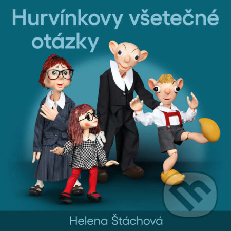 Audiokniha: Hurvínkovy všetečné otázky (Helena Štáchová). Supraphon, 2024 Audiokniha: Hurvínkovy všetečné otázky (Helena Štáchová). Supraphon, 2024
