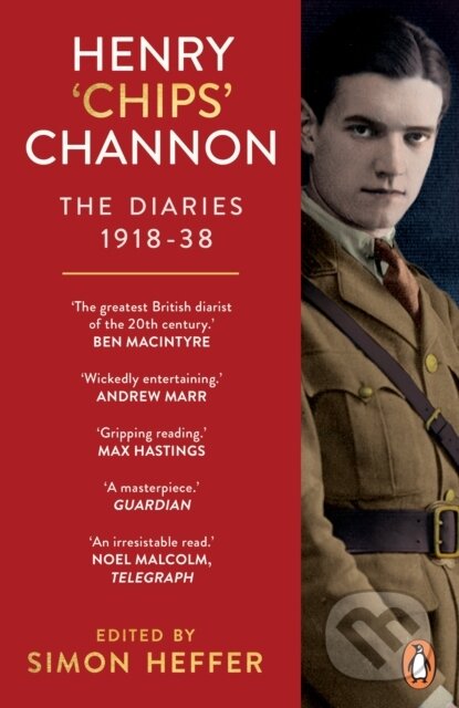 Kniha: Henry ‘Chips’ Channon: The Diaries 1 (Chips Channon). Penguin Books, 2024 Kniha: Henry ‘Chips’ Channon: The Diaries 1 (Chips Channon). Penguin Books, 2024