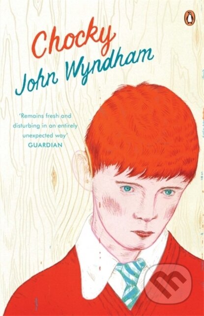 Kniha: Chocky (John Wyndham). Penguin Books, 2009 Kniha: Chocky (John Wyndham). Penguin Books, 2009