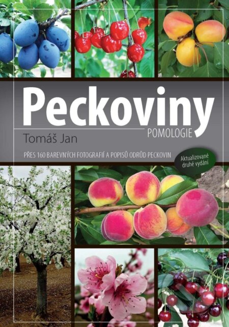 Kniha: Peckoviny - Přes 160 barevných fotografi (Tomáš Jan). Agriprint, 2024 Kniha: Peckoviny - Přes 160 barevných fotografi (Tomáš Jan). Agriprint, 2024
