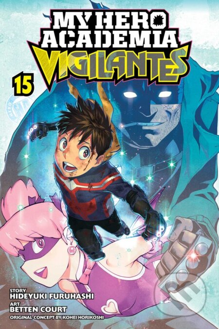 Kniha: My Hero Academia: Vigilantes 15 (Hideyuki Furuhashi a Kohei Horikoshi). Viz Media, 2023 Kniha: My Hero Academia: Vigilantes 15 (Hideyuki Furuhashi a Kohei Horikoshi). Viz Media, 2023