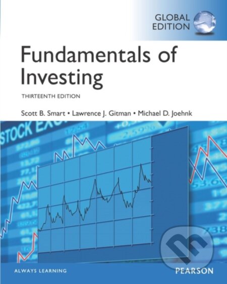 Kniha: Fundamentals Of Investing (Lawrence Gitman, Scott Smart a Michael Joehnk). Pearson, 2016 Kniha: Fundamentals Of Investing (Lawrence Gitman, Scott Smart a Michael Joehnk). Pearson, 2016