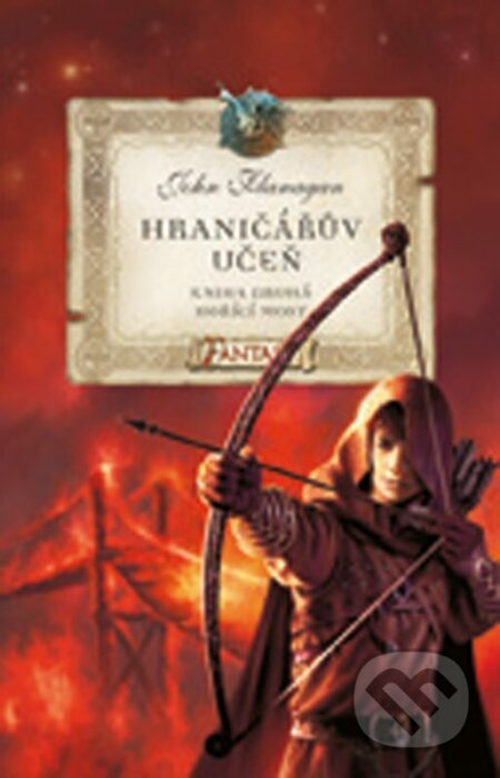 Kniha: Hraničářův učeň: Hořící most (John Flanagan). Alicanto, 2024 Kniha: Hraničářův učeň: Hořící most (John Flanagan). Alicanto, 2024