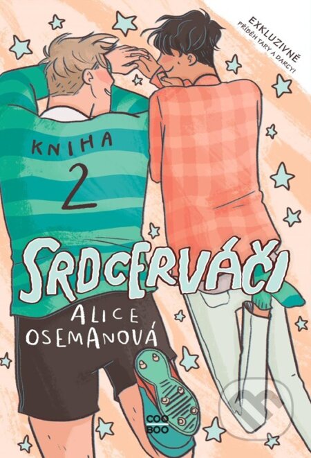 Kniha: Srdcerváči 2 (Alice Oseman). CooBoo CZ, 2024 Kniha: Srdcerváči 2 (Alice Oseman). CooBoo CZ, 2024