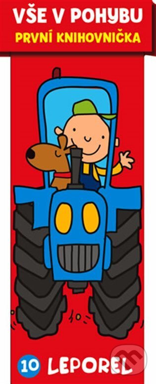 Kniha: Vše v pohybu - Moje první knihovnička (Svojtka&Co.). Svojtka&Co., 2013 Kniha: Vše v pohybu - Moje první knihovnička (Svojtka&Co.). Svojtka&Co., 2013