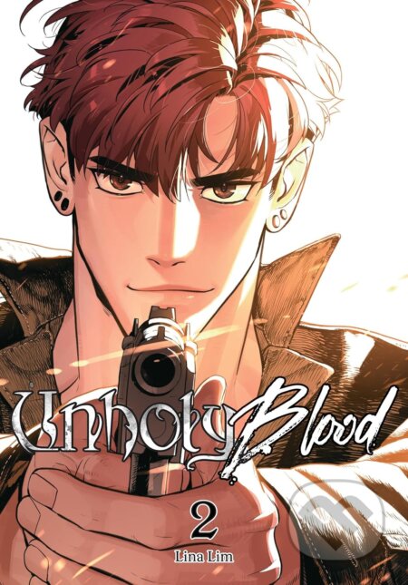 Kniha: Unholy Blood 2 (Lina Lim). Ize Press, 2024 Kniha: Unholy Blood 2 (Lina Lim). Ize Press, 2024
