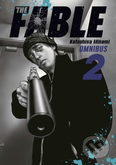 Kniha: The Fable Omnibus 2 (Katsuhisa Minami). Kodansha Comics, 2024 Kniha: The Fable Omnibus 2 (Katsuhisa Minami). Kodansha Comics, 2024