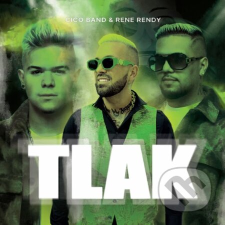 Hudební CD: Cico Band & Rene Rendy: Tlak (Hudobné albumy). Hudobné albumy, 2024 Hudební CD: Cico Band & Rene Rendy: Tlak (Hudobné albumy). Hudobné albumy, 2024