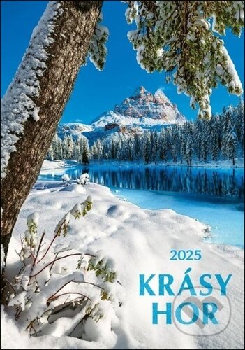 Nástěnný kalendář Krásy hor 2025 (Spektrum grafik). Spektrum grafik, 2024 Nástěnný kalendář Krásy hor 2025 (Spektrum grafik). Spektrum grafik, 2024