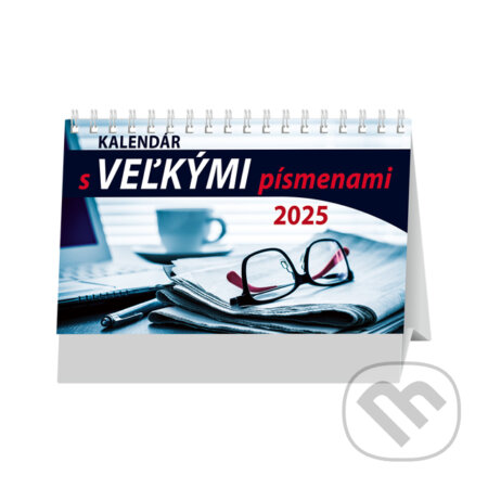 Stolový kalendár s veľkými písmenami 2025 (Spektrum grafik). Spektrum grafik, 2024 Stolový kalendár s veľkými písmenami 2025 (Spektrum grafik). Spektrum grafik, 2024