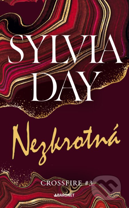 E-kniha: Nezkrotná (Sylvia Day). Baronet, 2024 E-kniha: Nezkrotná (Sylvia Day). Baronet, 2024