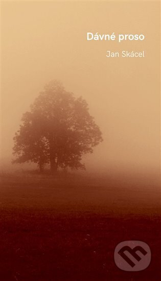 Kniha: Dávné proso (Jan Skácel). Moba, 2024 Kniha: Dávné proso (Jan Skácel). Moba, 2024