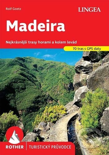 Kniha: Madeira (Rolf Goetz). Lingea, 2024 Kniha: Madeira (Rolf Goetz). Lingea, 2024