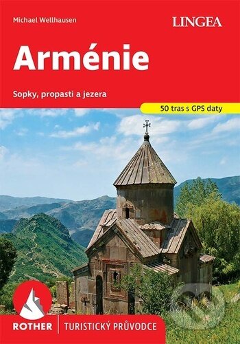 Kniha: Arménie (Michael Wellhausen). Lingea, 2024 Kniha: Arménie (Michael Wellhausen). Lingea, 2024