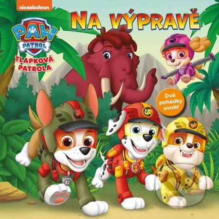 Kniha: Tlapková patrola – Na výpravě (Alicanto). Alicanto, 2024 Kniha: Tlapková patrola – Na výpravě (Alicanto). Alicanto, 2024