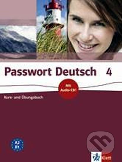 Kniha: Passwort Deutsch 4 - Učebnice (Christian Fandrych, Dorothea Dane a Ulrike Albrecht). Klett, 2011 Kniha: Passwort Deutsch 4 - Učebnice (Christian Fandrych, Dorothea Dane a Ulrike Albrecht). Klett, 2011