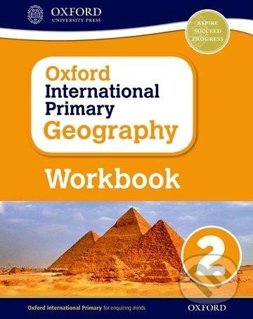 Kniha: Oxford International Primary Geography: Workbook 2 (Terry Jennings). Oxford University Press, 2015 Kniha: Oxford International Primary Geography: Workbook 2 (Terry Jennings). Oxford University Press, 2015