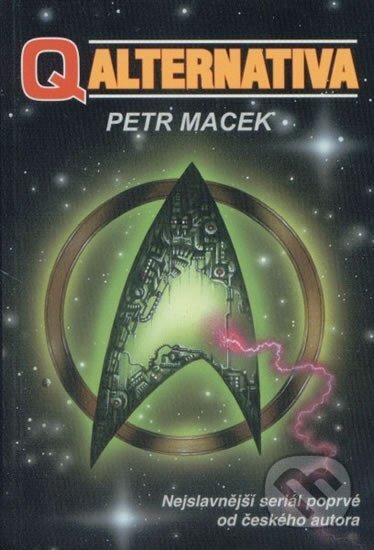 Kniha: Q alternativa (Petr Macek). Laser books, 2000 Kniha: Q alternativa (Petr Macek). Laser books, 2000