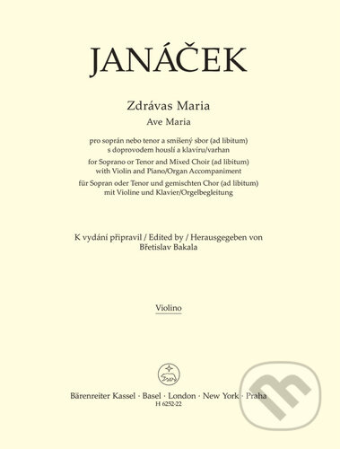 Kniha: Zdrávas Maria (Leoš Janáček). Bärenreiter Praha, 2024 Kniha: Zdrávas Maria (Leoš Janáček). Bärenreiter Praha, 2024