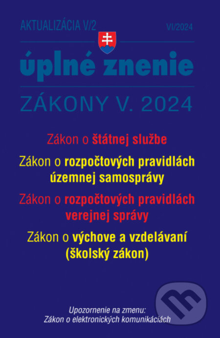 Kniha: Aktualizácia V/2 / 2024 - štátna služba, verejná správa (Poradca s.r.o.). Poradca s.r.o., 2024 Kniha: Aktualizácia V/2 / 2024 - štátna služba, verejná správa (Poradca s.r.o.). Poradca s.r.o., 2024