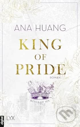 Kniha: King of Pride (Ana Huang). LYX, 2023 Kniha: King of Pride (Ana Huang). LYX, 2023