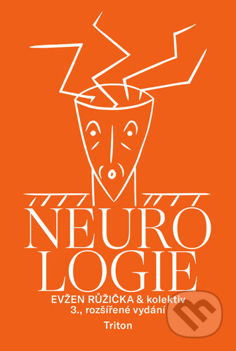Kniha: Neurologie (Evžen Růžička). Triton, 2024 Kniha: Neurologie (Evžen Růžička). Triton, 2024