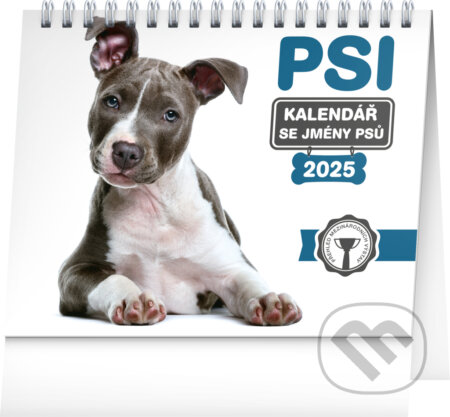 NOTIQUE Stolní kalendář Psi 2025 (Notique). Notique, 2024 NOTIQUE Stolní kalendář Psi 2025 (Notique). Notique, 2024