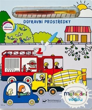 Kniha: Malování vodou - Dopravní prostředky (Svojtka&Co.). Svojtka&Co., 2024 Kniha: Malování vodou - Dopravní prostředky (Svojtka&Co.). Svojtka&Co., 2024