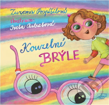 Kniha: Kouzelné brýle (Zuzana Pospíšilová). , 2024 Kniha: Kouzelné brýle (Zuzana Pospíšilová). , 2024
