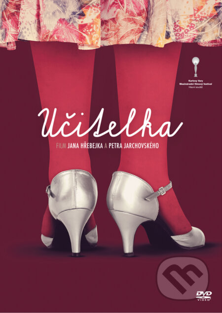 Film: Učitelka (Jan Hřebejk) (). Bonton Film, 2016 Film: Učitelka (Jan Hřebejk) (). Bonton Film, 2016