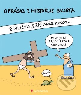 Kniha: Opráski zhistorje svjeta (Grada). Grada, 2016 Kniha: Opráski zhistorje svjeta (Grada). Grada, 2016