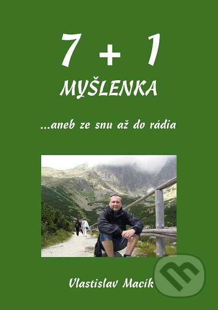 E-kniha: 7+1 myšlenka (Vlastislav Macík). E-knihy jedou E-kniha: 7+1 myšlenka (Vlastislav Macík). E-knihy jedou