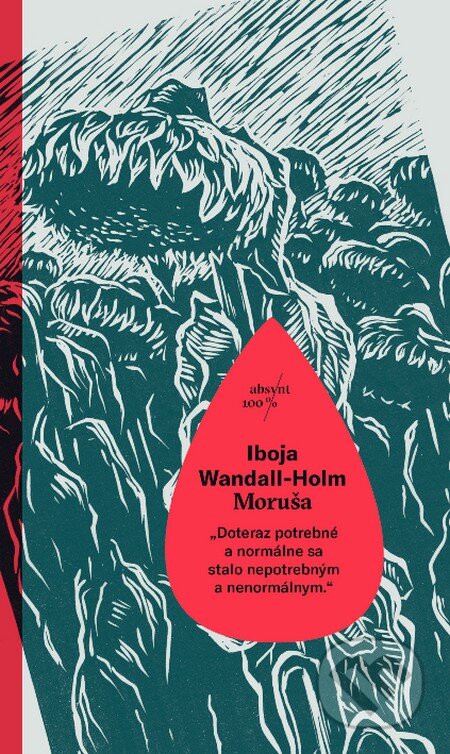 Kniha: Moruša (Iboja Wandall-Holm). Absynt, 2016 Kniha: Moruša (Iboja Wandall-Holm). Absynt, 2016