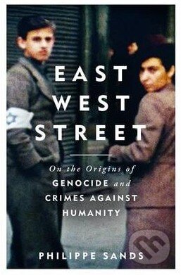 Kniha: East West Street (Philippe Sands). Orion, 2016 Kniha: East West Street (Philippe Sands). Orion, 2016