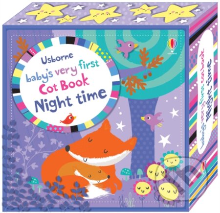 Kniha: Baby's Very First Cot Book Night time (Fiona Watt). Usborne, 2016 Kniha: Baby's Very First Cot Book Night time (Fiona Watt). Usborne, 2016