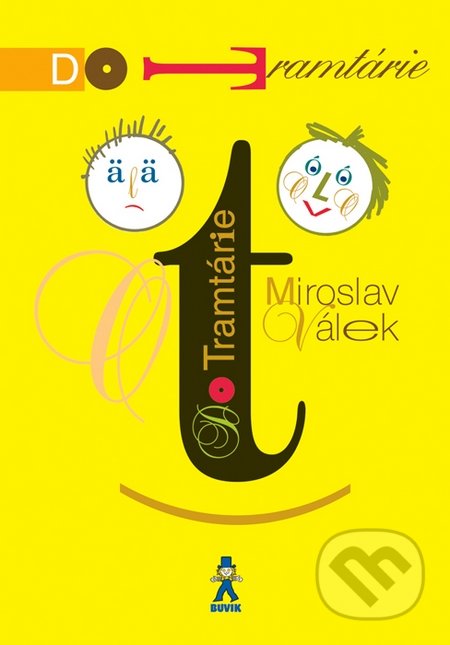 Kniha: Do Tramtárie (Miroslav Válek). Buvik, 2016 Kniha: Do Tramtárie (Miroslav Válek). Buvik, 2016