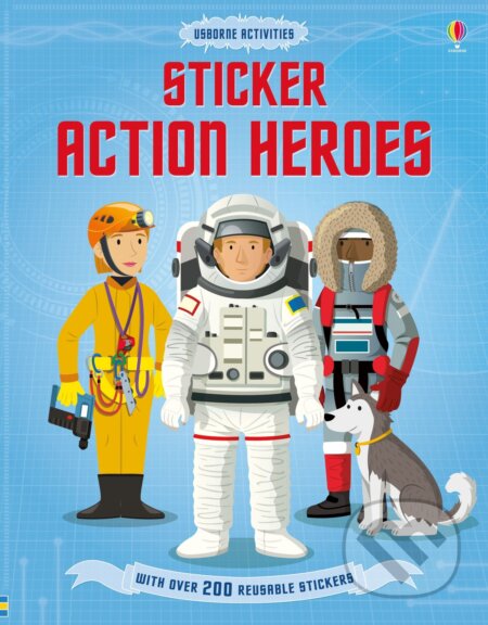 Kniha: Sticker Action Heroes (Megan Cullis). Usborne, 2016 Kniha: Sticker Action Heroes (Megan Cullis). Usborne, 2016