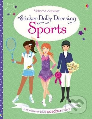 Kniha: Sticker Dolly Dressing: Sports (Fiona Watt). Usborne, 2016 Kniha: Sticker Dolly Dressing: Sports (Fiona Watt). Usborne, 2016
