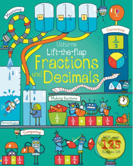 Kniha: Fractions and Decimals (Rosie Dickins). Usborne, 2016 Kniha: Fractions and Decimals (Rosie Dickins). Usborne, 2016