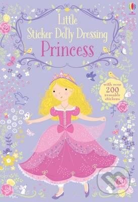 Kniha: Little Sticker Dolly Dressing: Princess (Fiona Watt). Usborne, 2016 Kniha: Little Sticker Dolly Dressing: Princess (Fiona Watt). Usborne, 2016