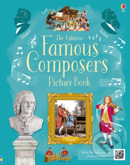 Famous Composers Picture Book - Anthony Marks, Galia Bernstein (ilustrátor), Usborne, 2016