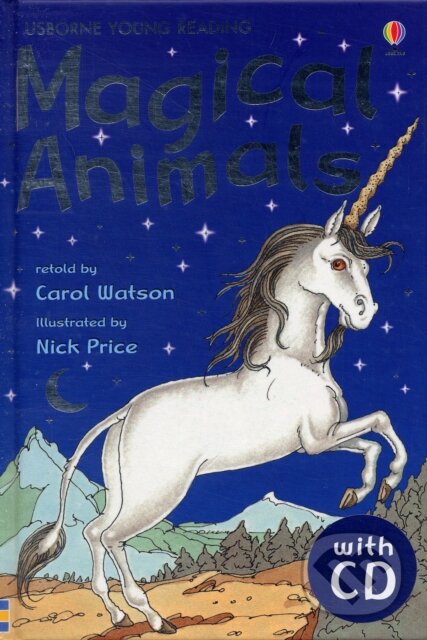Kniha: Stories of Magical Animals (Carol Watson). Usborne, 2007 Kniha: Stories of Magical Animals (Carol Watson). Usborne, 2007