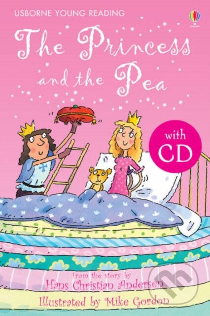 Kniha: The Princess and the Pea + CD (Susanna Davidson). Usborne, 2006 Kniha: The Princess and the Pea + CD (Susanna Davidson). Usborne, 2006
