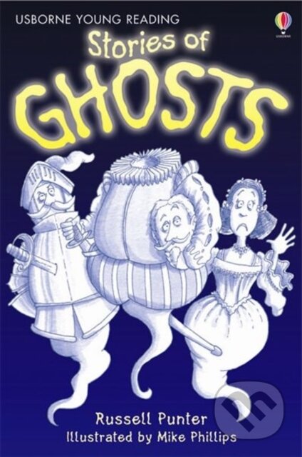 Kniha: Stories of Ghosts + CD (Russell Punter). Usborne, 2007 Kniha: Stories of Ghosts + CD (Russell Punter). Usborne, 2007
