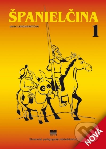 Kniha: Španielčina 1, 2 (Jana Lenghardtová). Slovenské pedagogické nakladateľstvo - Mladé letá, 2016 Kniha: Španielčina 1, 2 (Jana Lenghardtová). Slovenské pedagogické nakladateľstvo - Mladé letá, 2016