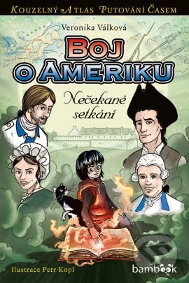 Kniha: Boj o Ameriku (Veronika Válková). Grada, 2016 Kniha: Boj o Ameriku (Veronika Válková). Grada, 2016
